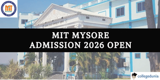 MIT Mysore Admission 2026 Open @mitmysore.in; Check Tentative Schedule